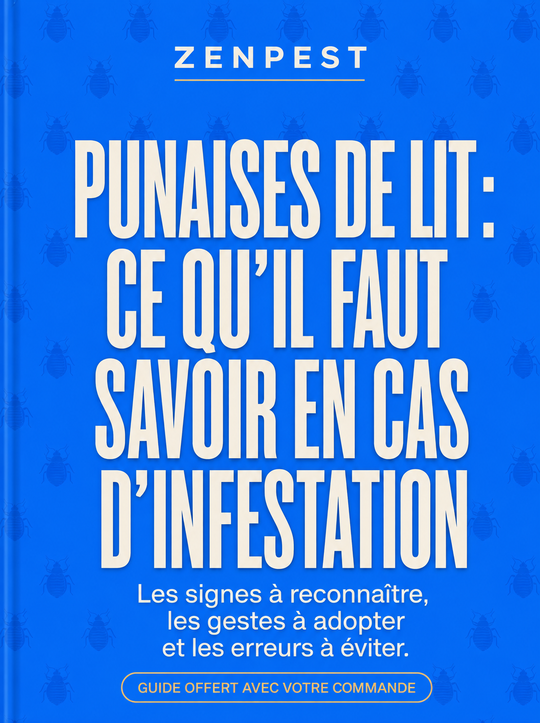 ZenPest™ - Guide Anti-Infestation de Punaises de Lit